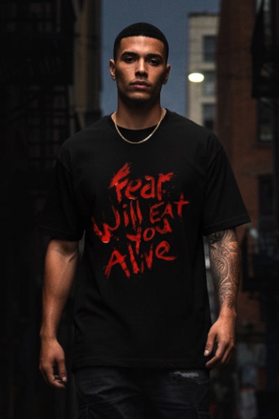 Fear Will Eat You Alive Oversized Graphic Tee